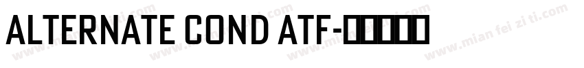 Alternate Cond ATF字体转换